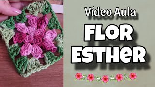 Flor Esther l Passo a Passo @ateliedocecroche