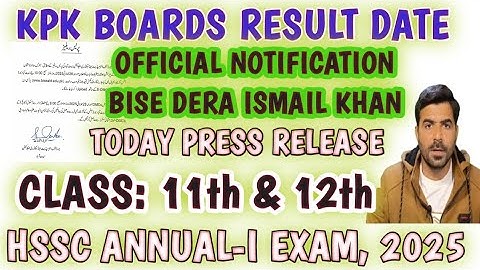 KPK Board result 2025 : Class 11 & 12 HSSC Annual-I exam result date | BISE Dera Ismail Khan