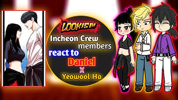 Incheon Crew Members React To Daniel x Yeowool Ha || Daniel X Yeowool ha Ship ||