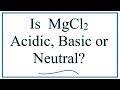 Acidity and Solubility of MgCl2