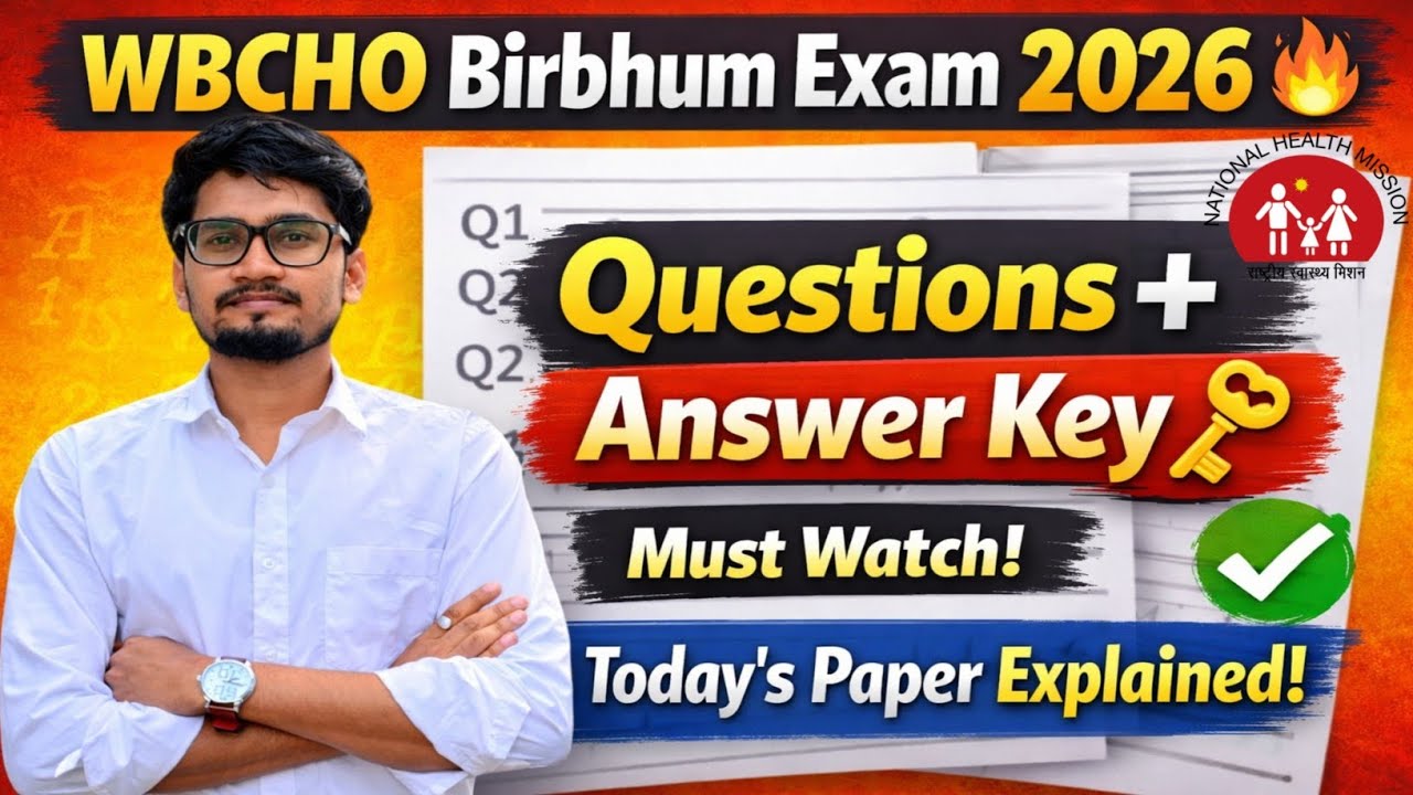 WBCHO Birbhum District Exam 2026 ✅ Answer Key 🔥| Full Paper Analysis |WBCHO Paper Discussion| #wbcho