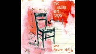 Video voorbeeld van "Mes souliers sont rouges   Qui sait   LBDT"