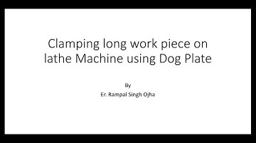 How to Mount large workpiece on Lathe Machine