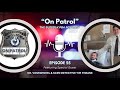 Episode 55 of "On Patrol" with the Suffolk County PBA: Dr. Vosswinkel and Detective Tim Thrane