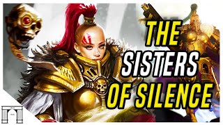 The Sisters Of Silence - Psychic Blanks That Protect The Imperium From The Perfidious Psyker Threat!
