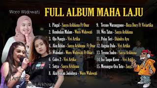 FULL ALBUM MAHA LAJU SASYA ARKHISNA WORO WIDOWATI VIVI ARTIKA ! LAGU KOPLO TERBARU