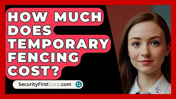 How Much Does Temporary Fencing Cost? - SecurityFirstCorp.com