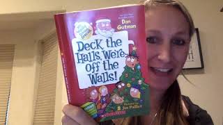 Deck the Halls We're Off the Walls Chapters 11 and 12