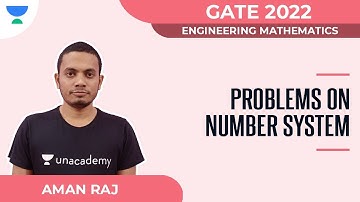 Problems on Number System | Engineering Mathematics | GATE 2022 | Aman Raj