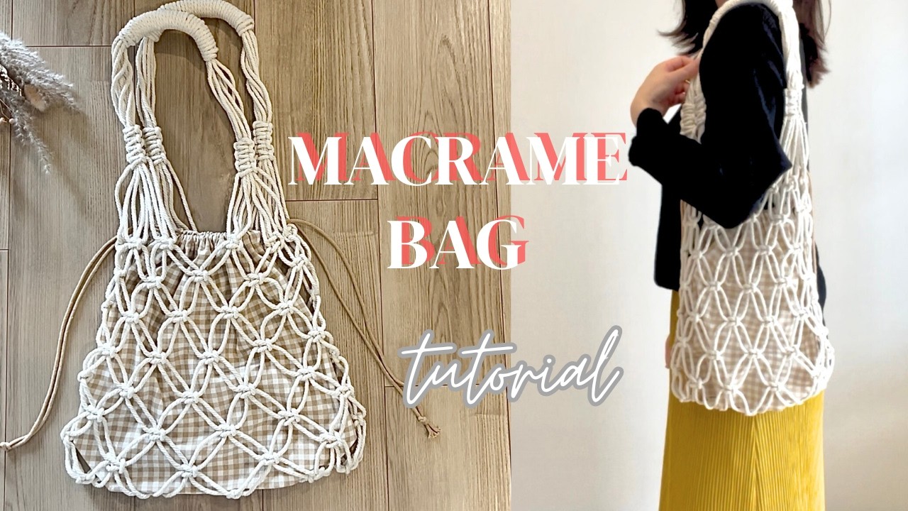 【マクラメネットバック➀】DIY Macrame Bag 
