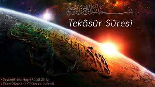 102- Tekasur Suresi Türkçe Meali ᴴᴰ
