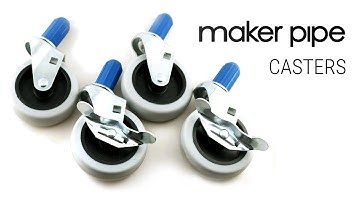 Conduit Caster Kit - Maker Pipe