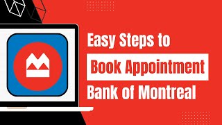 BMO Bank - How to Book an Appointment | Bank of Montreal