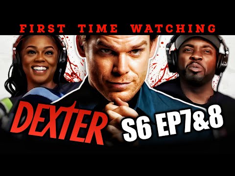 Dexter (S6:E7xE8) | *First Time Watching* | TV Series Reaction | Asia and BJ