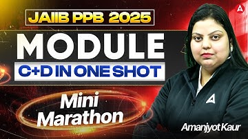 JAIIB PPB Module C+BDOne Shot | JAIIB PPB 2025 | JAIIB PPB Module One Shot | JAIIB NOV 2025