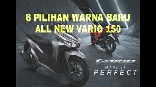 6 PILIHAN WARNA BARU VARIO 150 TAHUN 2019 | #AllNewVario150