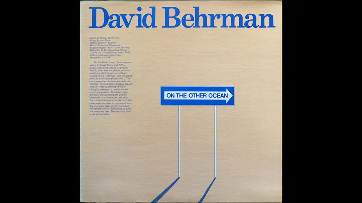 David Behrman - On the Other Ocean