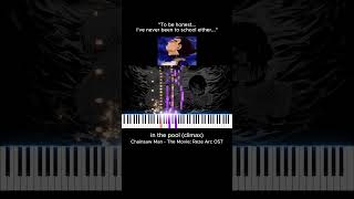 in the pool (climax) - Chainsaw Man Reze Arc OST #pianotutorial #chainsawman #inthepool #reze