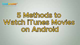 How to Watch iTunes Movies on Android [5 Powerful Methods] screenshot 5