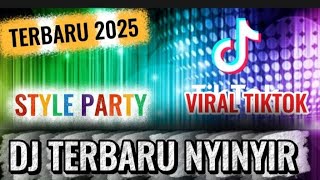 Download Lagu TERBARU 2025 ‼️ DJ NYINYIR STYLE PARTY MP3 Download Lagu TERBARU 2025 ‼️ DJ NYINYIR STYLE PARTY MP3