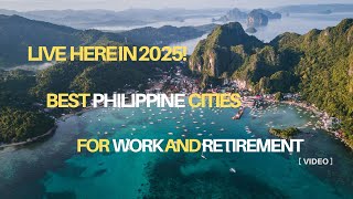 Best Places to Live in the Philippines 2025 | Safe, Affordable, and Beautiful