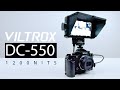 Viltrox dc 550 review with nikon zf  best external monitor 1200 nits