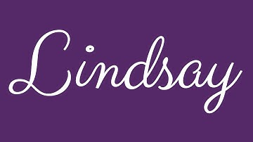 Learn how to Sign the Name Lindsay Stylishly in Cursive Writing
