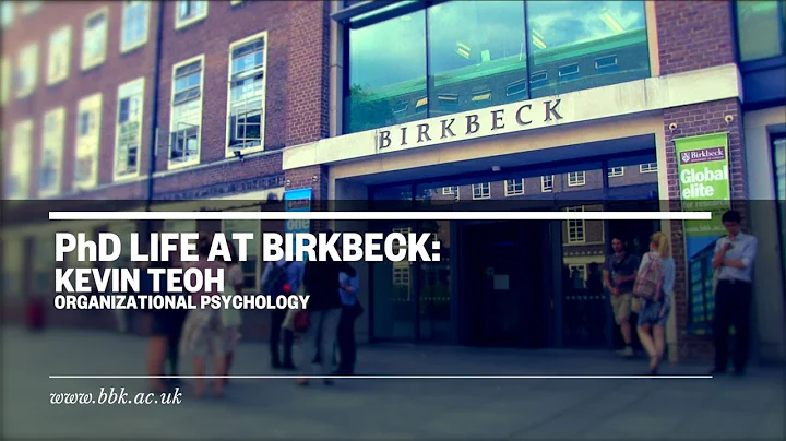 PhD Life at Birkbeck: Kevin Teoh, Organizational P...