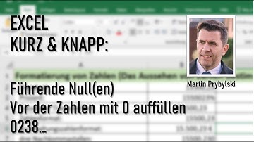 EXCEL Teil 7: Führende Nullen, Grundlagen