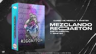 Cómo Mezclar Reggaeton | Curso de Mezcla | Instrumental y Máster 🎚️ #flstudio