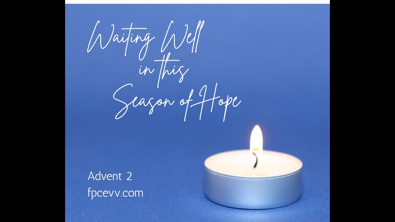 First Presbyterian Church 10:30 a.m. Sanctuary Worship 12/7/2025