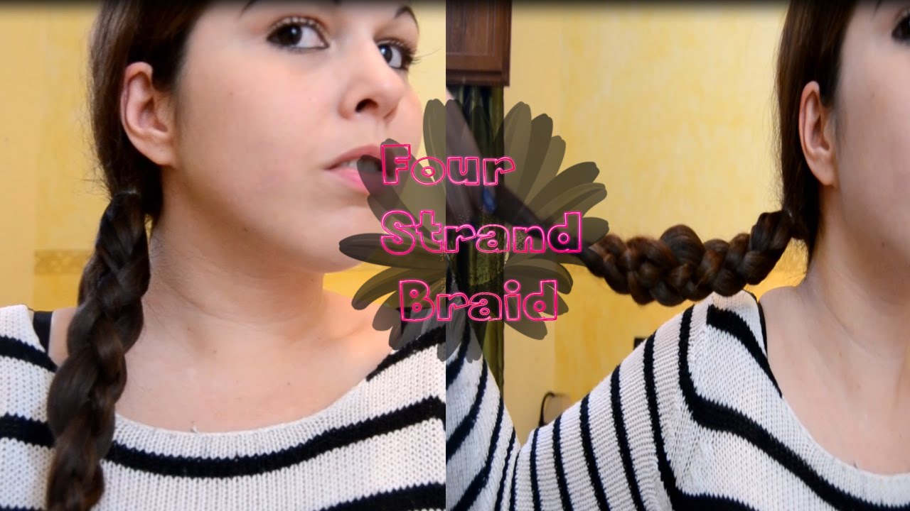 Hairstyle: Four Strand Braid (treccia a quattro ciocche) - YouTube