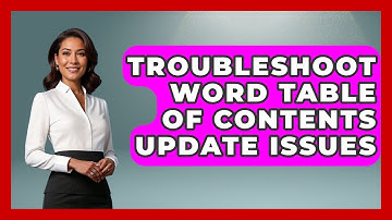 Troubleshoot Word Table Of Contents Update Issues - Docs and Sheets Pro