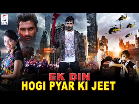ek-din-hogi-pyar-ki-jeet---south-indian-super-dubbed-action-film---latest-hd-movie-2016