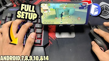 ANDROID 7,8,9,10,11,12,13,&14 Full Setup Keyboard ⌨️ Mouse 🖱️ In Mobile 📲 Free Fire