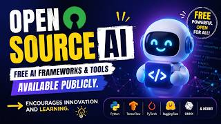 Open Source AI: Free Tools & Frameworks Powering the Future of Innovation