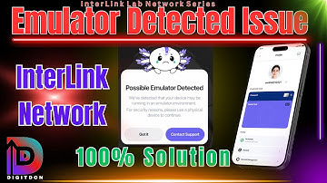 Emulator detected issue on Interlink | 100% Solution
