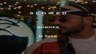 ouenza - li fate (slowed + reverb)