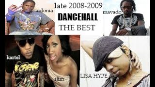 BEST OF LATE 2008 TO 2009 DANCEHALL MIX (raw) feature/LISA HYPE/GAZA SLIM/VYBZ KARTEL/POPCAAN, MORE.