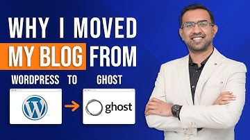 Why I moved my blog from WordPress to Ghost?