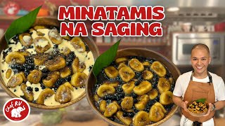 CHEF RV’s MINATAMIS NA SAGING! SUPER SARAP!