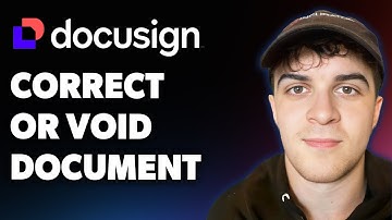 How to Correct or Void a Document in Docusign (Full 2025 Guide)