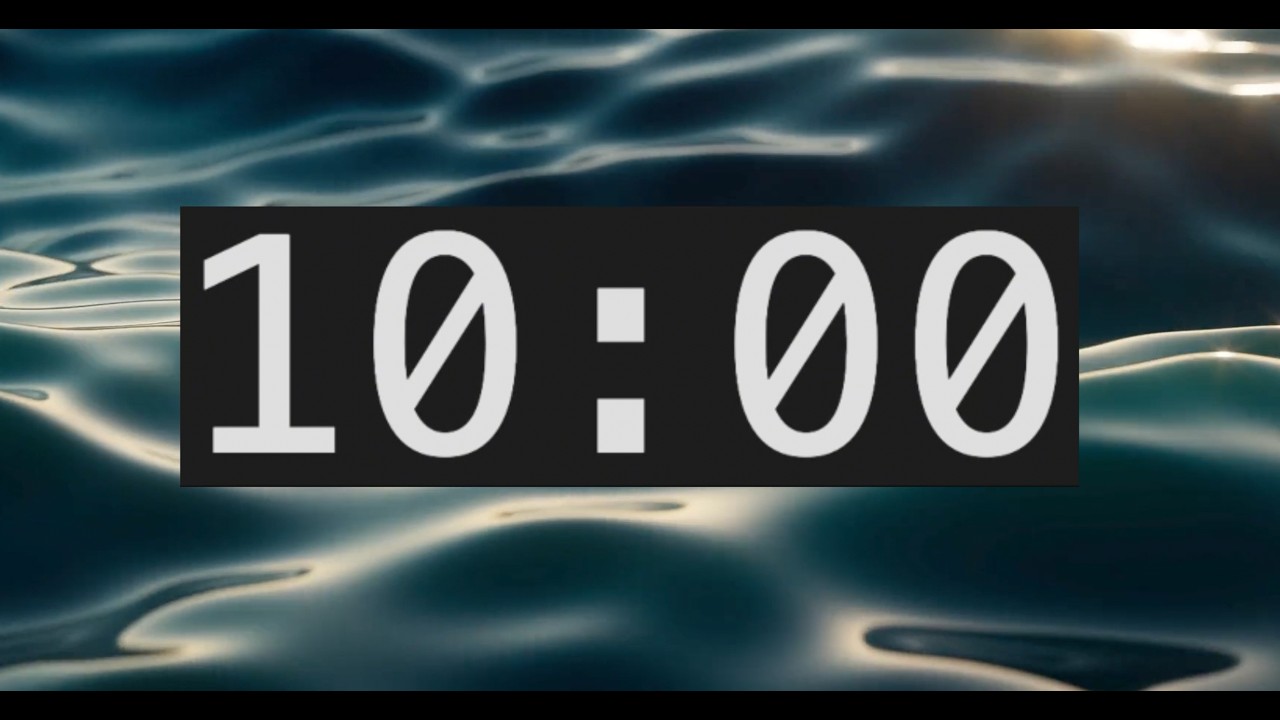 10 Minute Focus Timer | Calm Ocean Background & Relaxing Music - YouTube