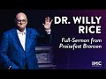 Dr. Willy Rice | Full Sermon from Praisefest Branson 2025