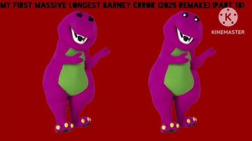 My First Massive Longest Barney Error (2025 Remake) Thumbnails