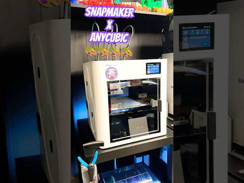 SNAPMAKER x ANYCUBIC = 🎨🎨🎨🎨