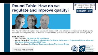 IHSCM Round Table: How do we regulate and improve quality?