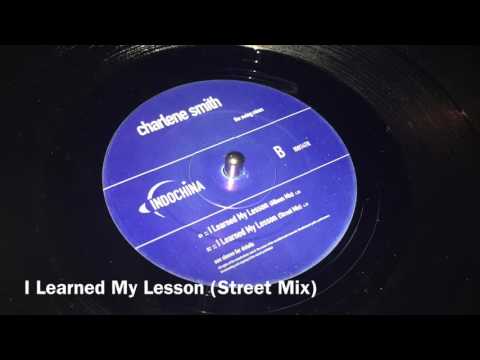 I Learned My Lesson (Street Mix) / Charlene Smith