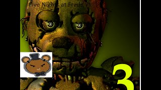 FNAF 3: What fresh new hell is this?! (Part 1!)
