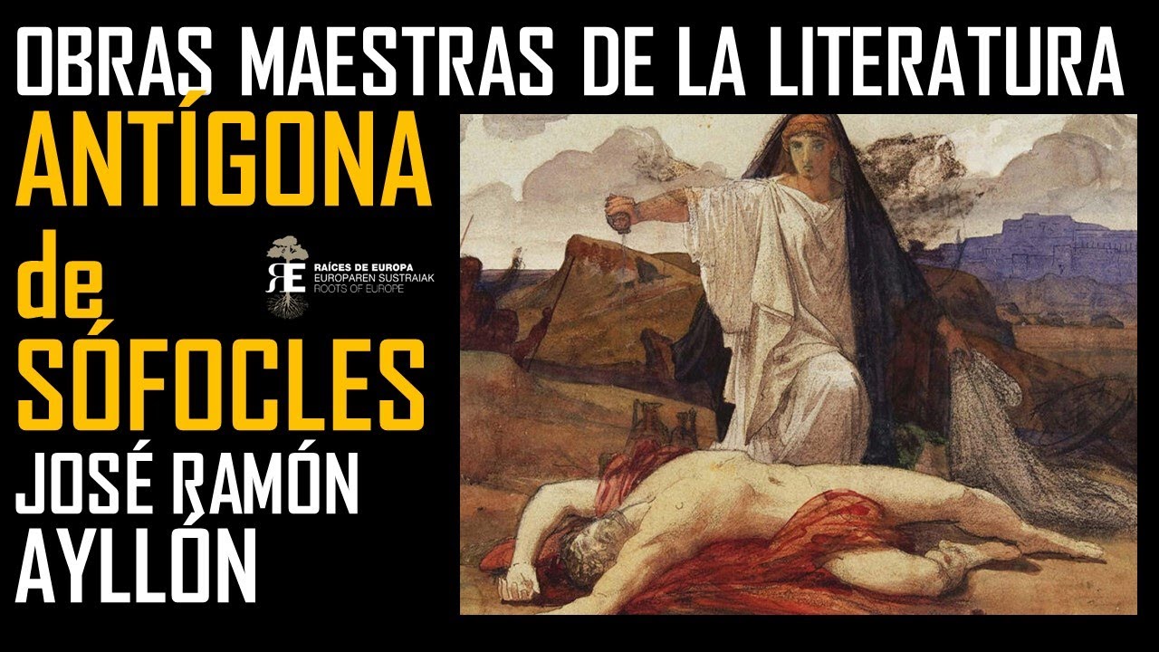 Grandes libros: ANTÍGONA de Sófocles, obra maestra de la literatura